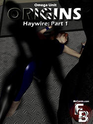 Haywire: Chapter 1